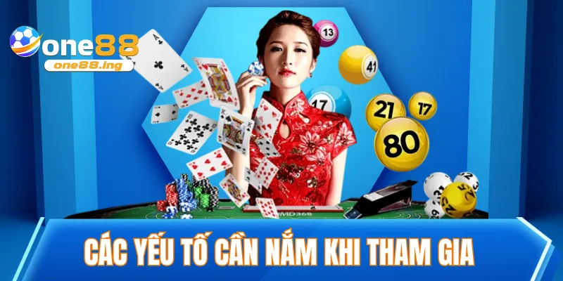 Cần nắm yếu tố quan trọng khi tham gia