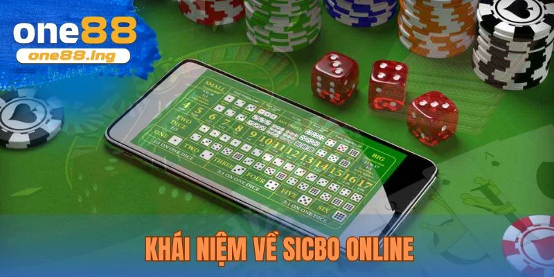 Khái niệm về sicbo online cơ bản