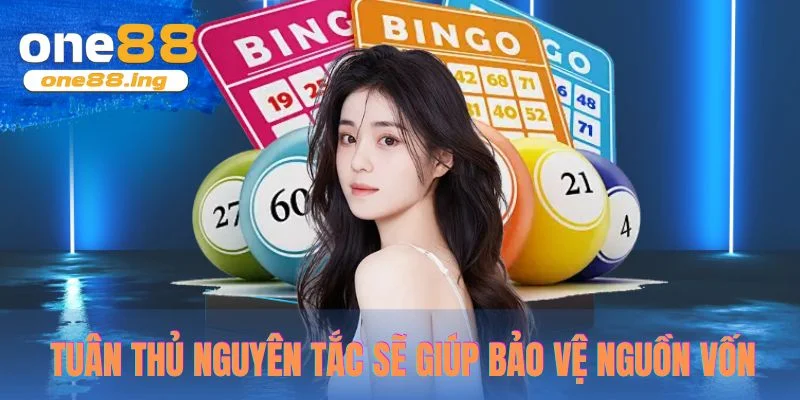 Tuân thủ nguyên tắc sẽ giúp bảo vệ nguồn vốn